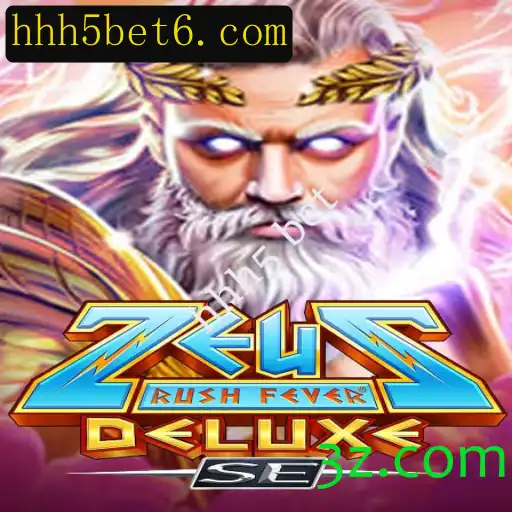Explorando o Mundo de ZeusRushFeverDeluxeSE e a Tendência do hhh5 bet